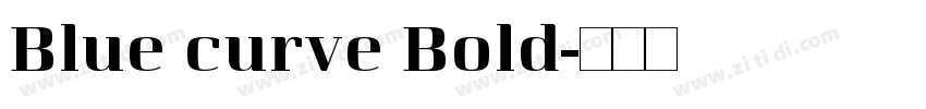 Blue curve Bold字体转换